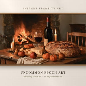 Könnte beinhalten: Digitale Grafik für einen Frame TV mit dem Titel INSTANT FRAME TV ART und UNCOMMON EPOCH ART. Das Bild zeigt einen rustikalen Tisch mit einem Laib Brot, einer Weinflasche, einem Glas Rotwein, Käse, Birnen, Äpfeln, Kürbissen und brennenden Kerzen.