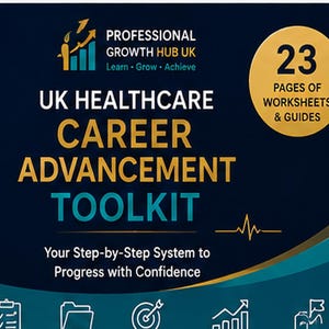Op de afbeelding: Een donkerblauwe digitale documentomslag getiteld UK Healthcare Career Advancement Toolkit. Het bevat een goud en talingkleurig logo, een gele cirkel met de tekst 23 Pages of Worksheets & Guides en de tekst Your Step-by-Step System to Progress with Confidence.