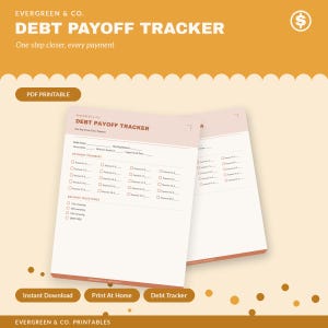 May include: A debt payoff tracker printable document featuring a light beige background with dark brown text. The form includes fields for debt name, interest rate, balance, and payment progress checkboxes, with the title Debt Payoff Tracker at the top.