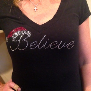 Believe Shirt,  Believe Santa Shirt, Christmas T Shirt, Rhinestone T Shirt, Sparkle Tee, Holiday Shirt, Sale