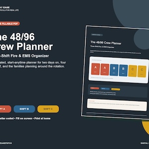 May include: A 37-page fillable PDF planner titled The 48/96 Crew Planner: Three-Shift Fire & EMS Organizer. The document features a color and letter-coded system with red, blue, and yellow blocks labeled A, B, and C for shift scheduling.