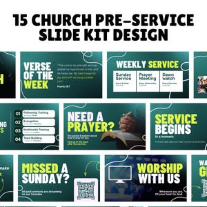 May include: A digital kit of 15 church pre-service slide designs featuring a dark green gradient background with white line accents and lime green text. The slides include titles like Verse of the Week, Weekly Service, Need a Prayer, and Worship With Us.
