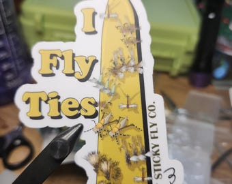 I Fly Ties Fly Tying Fishing Sticker
