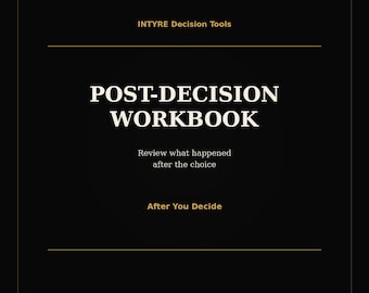 Post-Decision Workbook | Review Choices, Adjust or Reconsider | After You Decide