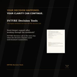 INTYRE Decision Tools brand slide explaining that deeper support is available through INTYRE Decision Lab for decisions that need more help.