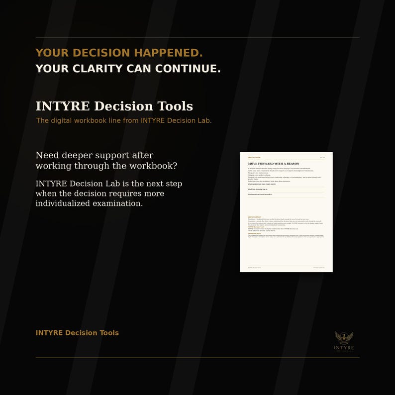 INTYRE Decision Tools brand slide explaining that deeper support is available through INTYRE Decision Lab for decisions that need more help.