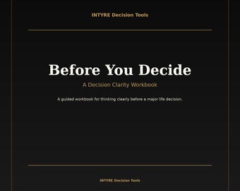 Before You Decide Workbook | Decision Clarity Tool for Big Life Choices
