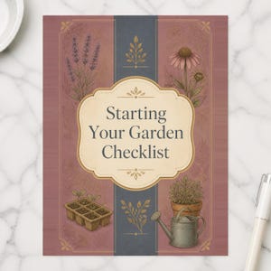 May include: A rectangular garden checklist card with a cream-colored central label reading Starting Your Garden Checklist. The background features botanical illustrations of lavender, coneflowers, a seedling tray, and a metal watering can.