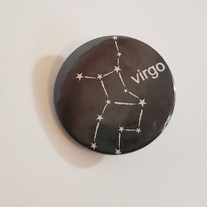 VIRGO CONSTELLATION PIN Button 1.5"