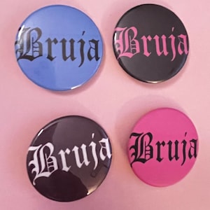BRUJA PIN BUTTON black font on white 1.5&quot;