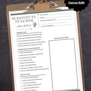 May include: A printable substitute teacher checklist on a clipboard. The document features sections for teacher details, class periods, and checkboxes for tasks before, during, and after class, plus a large box for notes. Text includes The Butina Edit.