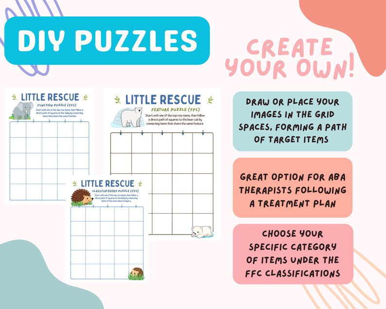 May include: Three printable DIY puzzle sheets titled LITTLE RESCUE with grid layouts for function, feature, and class categories. Text includes DIY PUZZLES, CREATE YOUR OWN, DRAW OR PLACE YOUR IMAGES IN THE GRID SPACES, and ABA therapy notes.