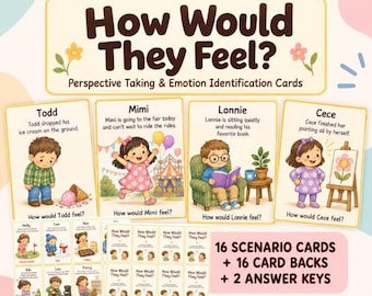 How would they FEEL? Perspective taking & Emotional Identification Cards