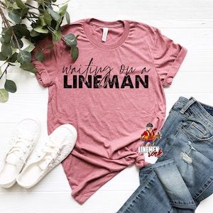 Waiting on A Lineman Linewife Shirt | Linelife | Lineman's Wife