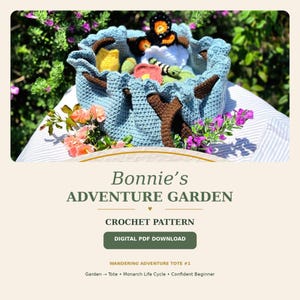 May include: A light blue crochet basket with brown drawstring ties, containing small crocheted items including a monarch butterfly and caterpillar. Text reads: Bonnie's ADVENTURE GARDEN, CROCHET PATTERN, DIGITAL PDF DOWNLOAD, WANDERING ADVENTURE TOTE #1.