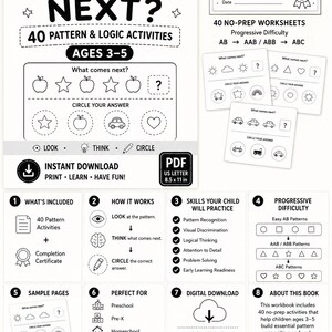 May include: A printable PDF workbook titled What Comes Next? featuring 40 pattern and logic activities for ages 3-5. The document includes a completion certificate, sample worksheets with shapes and vehicles, and instructions to look, think, and circle.