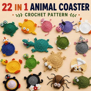 Op de afbeelding: Een collectie van 22 gehaakte dierenonderzetters met diverse ontwerpen zoals kikkers, kuikens en spinnen in kleuren waaronder groen, geel, blauw en roze. De tekst 22 IN 1 ANIMAL COASTER CROCHET PATTERN staat bovenaan de afbeelding.