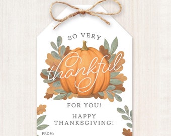 Printable Thanksgiving Tags Thanksgiving Teacher Gift Card Hostess Gift Friend Thank You Gift Employee Appreciation Pumpkin So Very Thankful