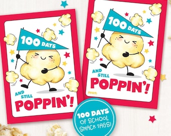100 Days of School Printable Popcorn Snack Tag Classroom Gift for Students Happy 100th Day of School Classmate Teacher Treat Still Poppin'