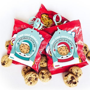 Printable Christmas Cookie Tags Classroom Treat Bag Holiday Tags Chocolate Chip Cookie Snack for Students Chip Hooray Teacher Christmas Gift