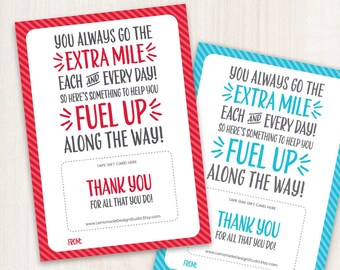 PRINTABLE Gas Gift Card Holder Back to School Teacher Gift Teacher Appreciation Week Thank You Card Extra Mile Bus Driver Nurse Employee PTO