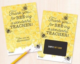 Teacher Appreciation Gift PRINTABLE Gift Card Holder Teacher Thank You BEEing Bee Card Teacher Gift from Student PTO PTA Week Gas Card Tag