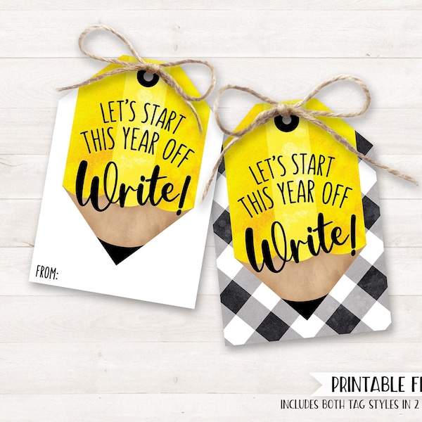 Back to School Printable First Day of School Gift Tag, Teacher Gift Tags, Let's Start This Year Write Student Gift Tags Classroom Classmates