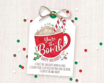 Etiquetas imprimibles para bombas de chocolate caliente. Etiquetas para bombas de chocolate caliente "Eres la bomba". Instrucciones. Etiqueta para regalo de Navidad. Felices fiestas. Regalos de Navidad para maestros.