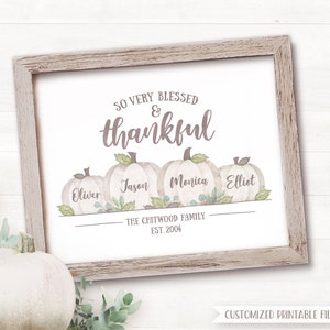 Thanksgiving Decor Personalized Family Pumpkin Sign Fall Sign Autumn Decor Blessed Sign Fall Farmhouse Thankful Sign Fall Printable Wall Art