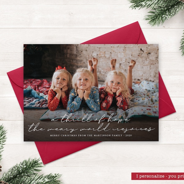 Thrill of Hope Christmas Card Printable Personalized Holiday Cards Weary World Rejoices Holiday Religious Xmas Card with Photo - You Print