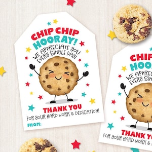 Printable Cookie Tag Chip Chip Hooray We Appreciate You Teacher ...