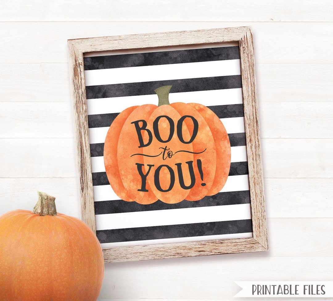 Halloween Decor Boo to You Sign, PRINTABLE Halloween Sign Halloween