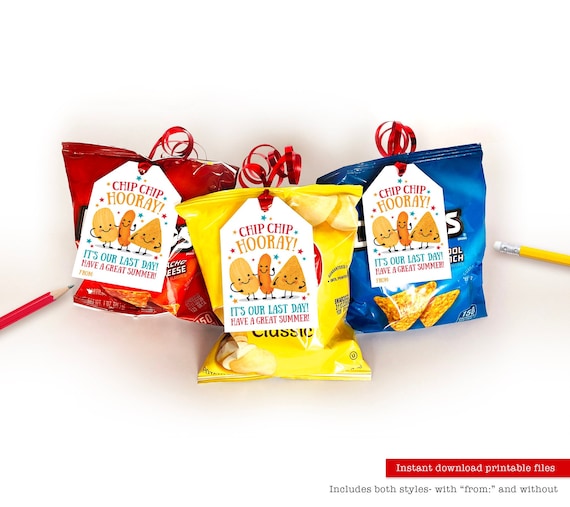 Printable Last Day of School Snack Tag Classroom Treat Tag Chip Hooray Chip Bag Tag End of School Year Teacher Gift Tag Summer PTO PTA Card Il_570xn