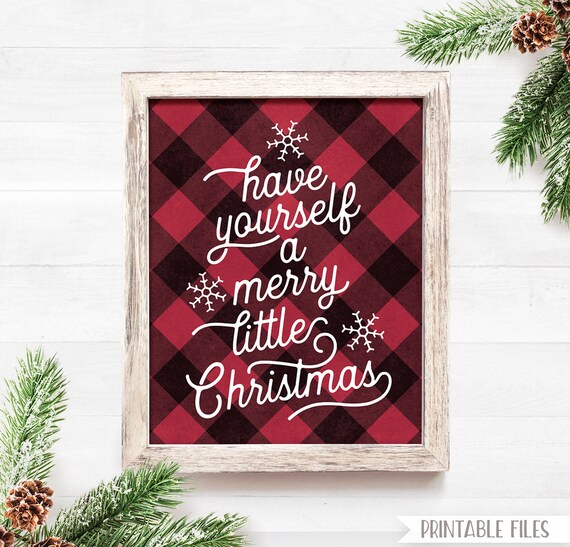 Buffalo Plaid Christmas Decor Have Yourself A Merry Little Christmas Printable Christmas Sign Farmhouse Christmas Decor Christmas Wall Art By Lemonade Design Studio Catch My Party