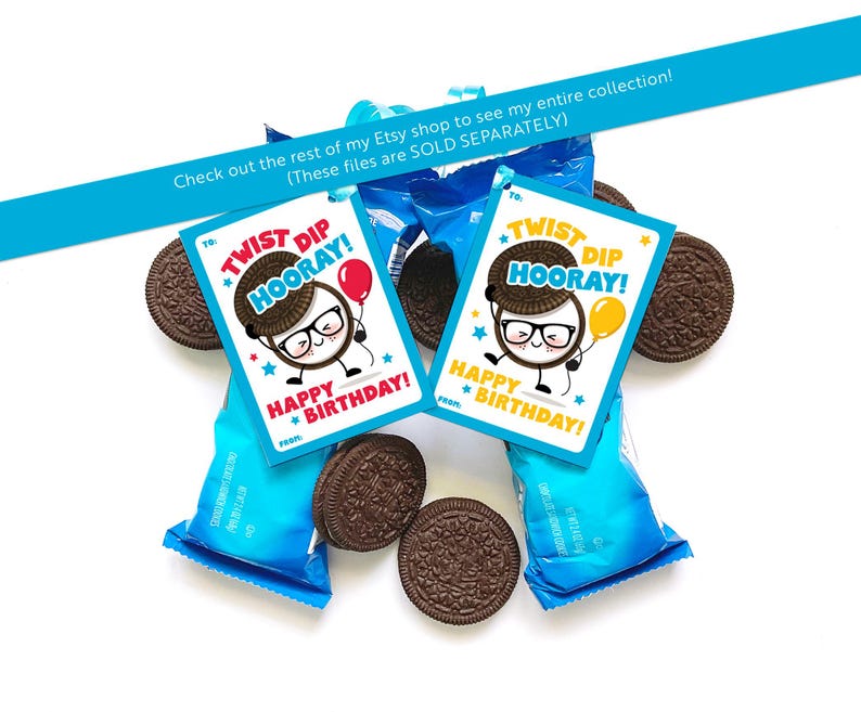 May include: Two blue and white printable gift tags with the text "Twist Dip Hooray! Happy Birthday!" and a cartoon character with a red nose and glasses. The tags are placed on top of Oreo cookies.