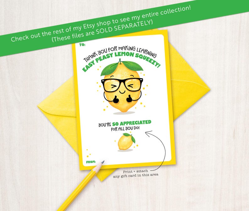 May include: A printable thank you card with a cartoon lemon wearing glasses and giving a thumbs up. The card says "Thank you for making learning easy peasy lemon squeezy!" and "You're so appreciated for all you do!"