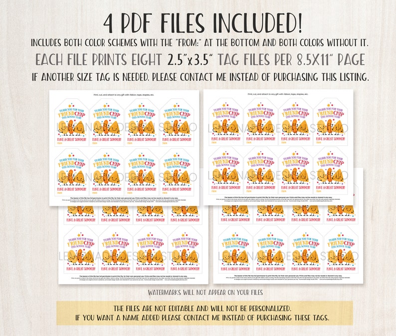 May include: Printable 2.5 x 3.5 inch "Thank You for Your Friendship" gift tags featuring a cartoon chip and dip design. The tags are available in two color schemes and include a "from" line.  The listing includes 4 PDF files, each containing 8 tags.