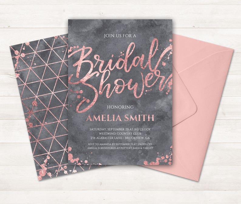 May include: A gray and rose gold bridal shower invitation with a watercolor background and geometric pattern. The invitation reads "Join us for a Bridal Shower Honoring Amelia Smith" and includes the date, time, location, and RSVP information.