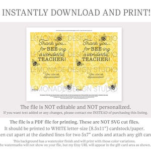 May include: Printable thank you card for a teacher. The card features a yellow honeycomb pattern with bees and the text "Thank you for BEE-ing a wonderful TEACHER! You are so appreciated!" The card is designed to be cut into two 5x7 inch cards.