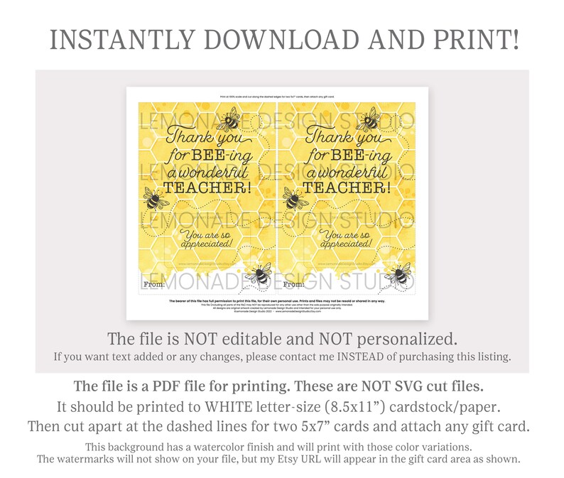 May include: Printable thank you card for a teacher. The card features a yellow honeycomb pattern with bees and the text "Thank you for BEE-ing a wonderful TEACHER! You are so appreciated!" The card is designed to be cut into two 5x7 inch cards.