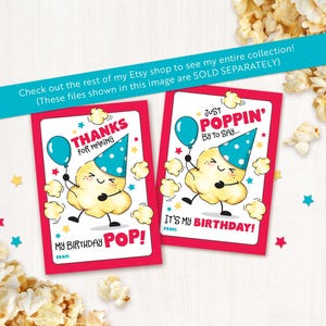 May include: Two printable favor tags featuring a cartoon popcorn character wearing a party hat and holding a balloon. The text on the tags reads "Thanks for making my birthday pop!" and "Just poppin' by to say... It's my birthday!"