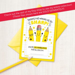 May include: A printable teacher appreciation card with a yellow background and a white lined paper design. The card features three cartoon pencils with faces and the text "Thanks for making us so sharp! You're so appreciated for all you do!"