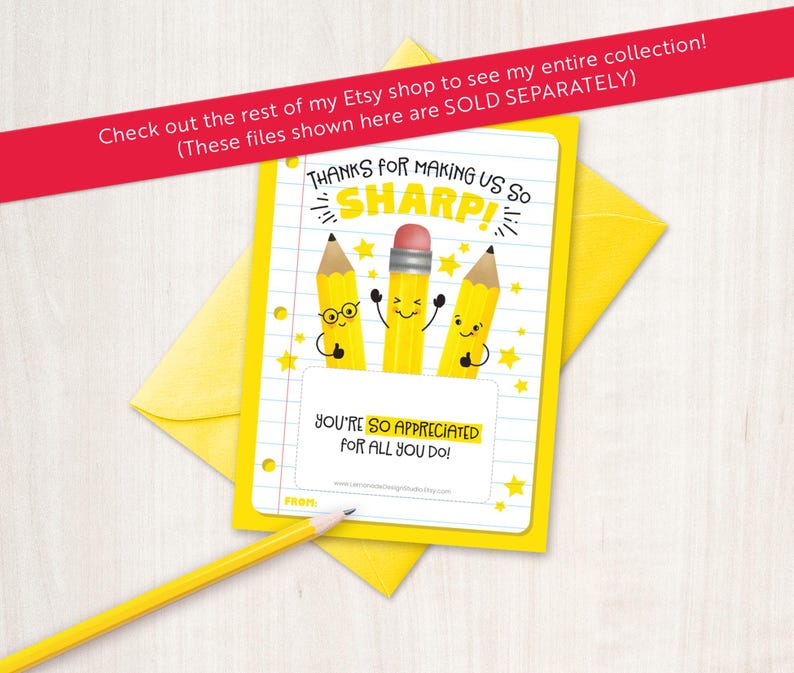 May include: A printable teacher appreciation card with a yellow background and a white lined paper design. The card features three cartoon pencils with faces and the text "Thanks for making us so sharp! You're so appreciated for all you do!"