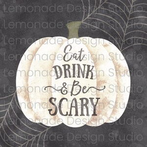 PRINTABLE Eat Drink and Be Scary Halloween Party Decorations Farmhouse ...