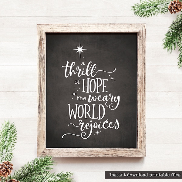 A Thrill of Hope The Weary World Rejoices Christmas Sign Holiday Chalkboard Printable Christmas Art Farmhouse Religious Christmas Decor Art