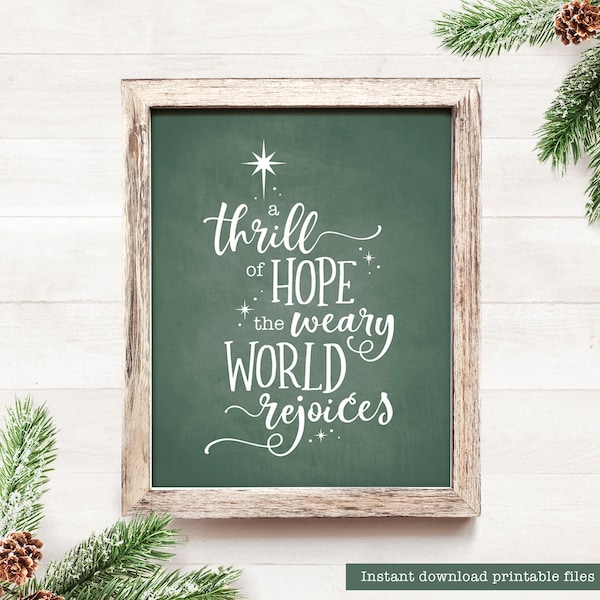 A Thrill of Hope The Weary World Rejoices Christmas Sign Holiday Green Chalkboard Printable Christmas Farmhouse Religious Christmas Decor