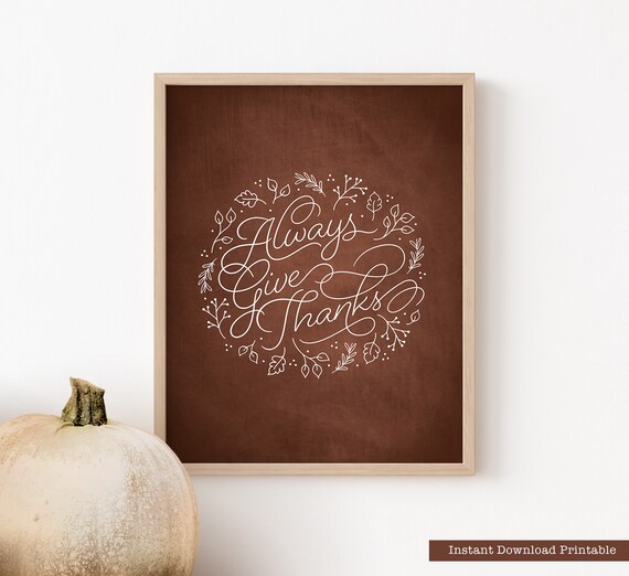 Printable Thanksgiving Decor for Home Thankful Wall Art Always Give Thanks Sign Grateful Thanksgiving Printable Decor Fall Autumn Decoration Il_570xn