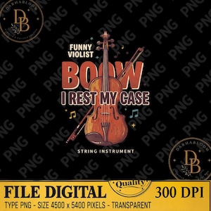 Könnte beinhalten: Eine digitale Grafik mit einer braunen Holzgeige und einem Bogen auf schwarzem Hintergrund. Der Text lautet FUNNY VIOLIST BOOM I REST MY CASE mit kleinen Noten und Sternen. Das Design enthält die Beschriftung STRING INSTRUMENT darunter.
