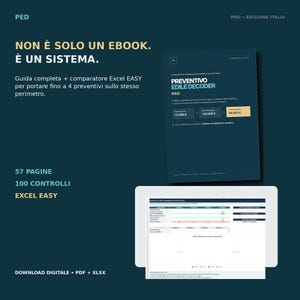 Può includere: Una guida digitale e strumento Excel intitolato PREVENTIVO EDILE DECODER PRO. La copertina blu scuro riporta il testo NON È SOLO UN EBOOK. È UN SISTEMA. e specifica 57 pagine, 100 controlli e un comparatore Excel EASY per preventivi di cantiere.