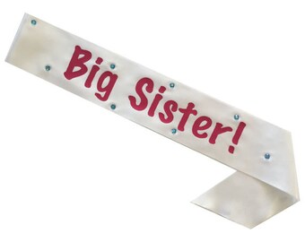 Big Sister sash- Toddler Sash- Custom Sash- Baby Shower gift- Ribbon Sash